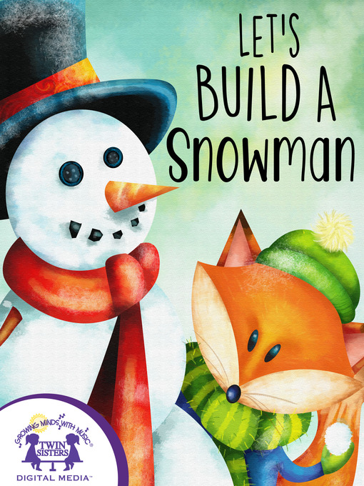 Title details for Let's Build a Snowman by Kim Mitzo Thompson - Available